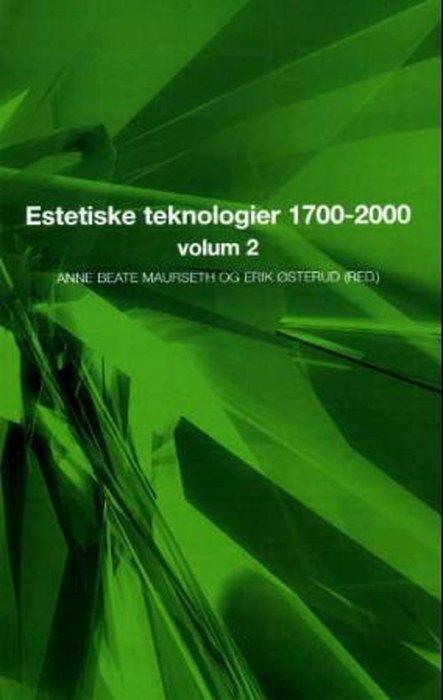 Estetiske teknologier 1700-2000