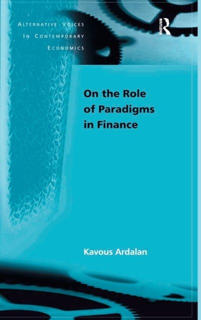 On the Role of Paradigms in Finance