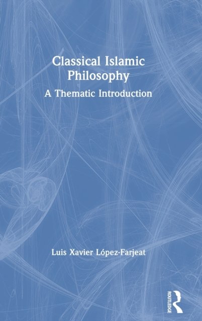 Classical Islamic Philosophy
