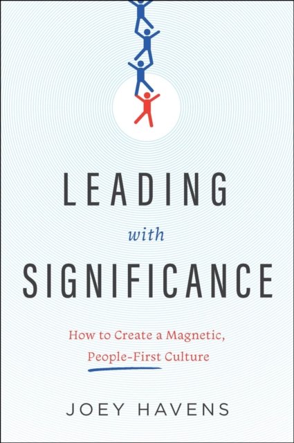 Leading with Significance