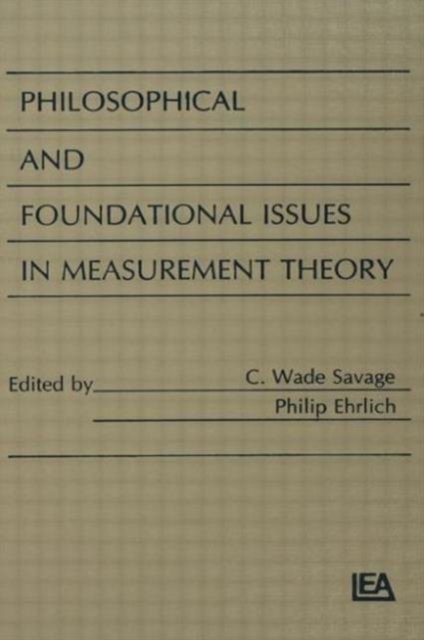 Philosophical and Foundational Issues in Measurement Theory