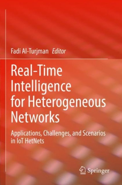 Real-Time Intelligence for Heterogeneous Networks