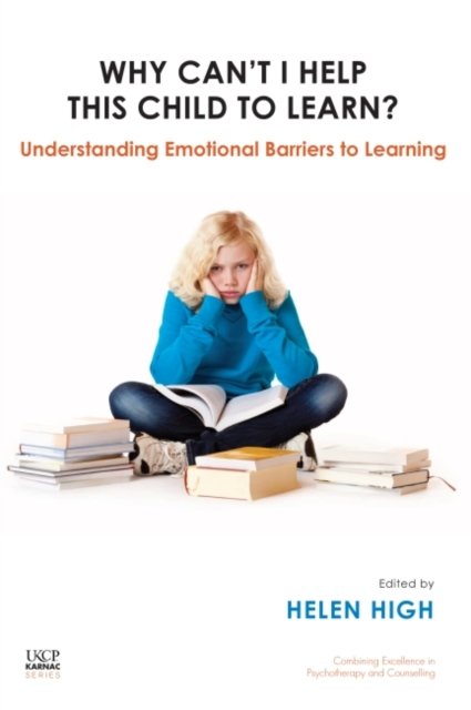Why Can''t I Help this Child to Learn?