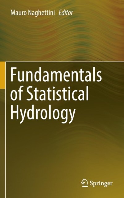 Fundamentals of Statistical Hydrology