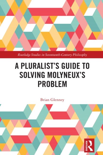 A Pluralist''s Guide to Solving Molyneux''s Problem