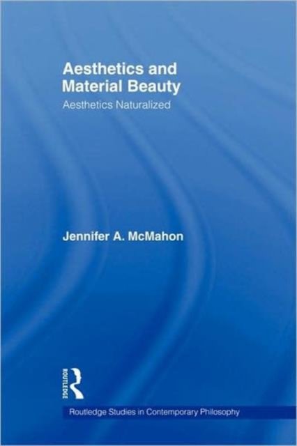 Aesthetics and Material Beauty