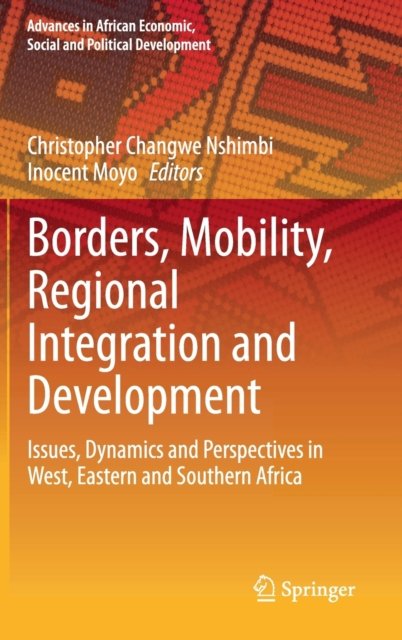 Borders, Mobility, Regional Integration and Development