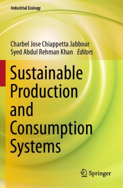 Sustainable Production and Consumption Systems