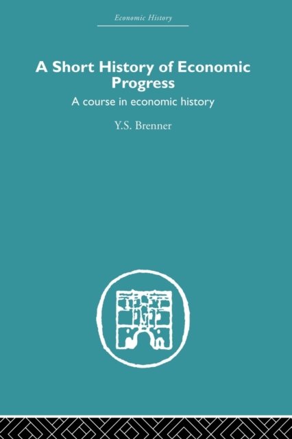 Short History of Economic Progress
