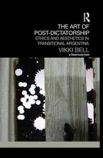 The Art of Post-Dictatorship