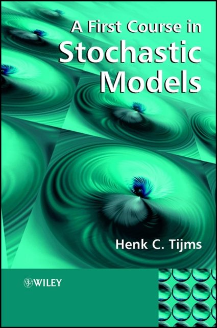 First Course in Stochastic Models