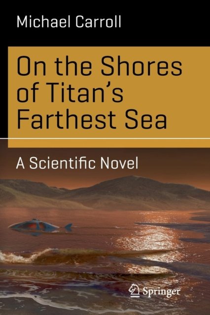 On the Shores of Titan''s Farthest Sea