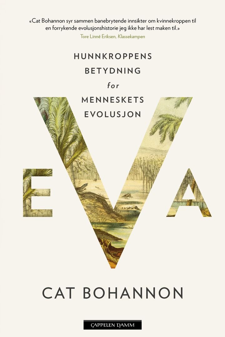 Eva - hunnkroppens betydning for menneskets evolusjon