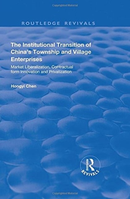 The Institutional Transition of China''s Township and Village Enterprises