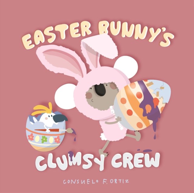 Easter Bunny's Clumsy Crew