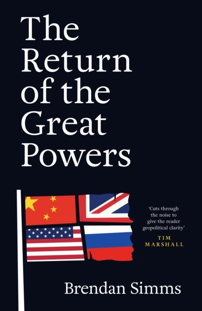 The Return of the Great Powers