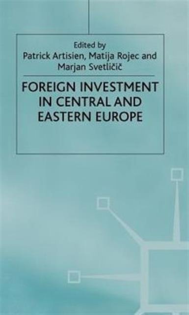 Foreign Investment in Central+eastern Europe