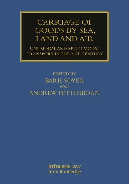 Carriage of Goods by Sea, Land and Air