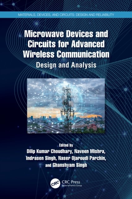 Microwave Devices and Circuits for Advanced Wireless Communication