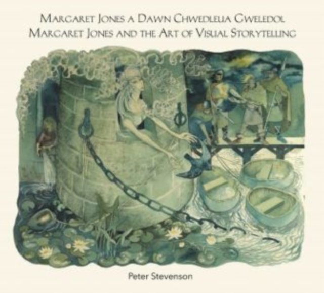 Margaret Jones a Dawn Chwedleua Gweledol / Margaret Jones and the Art of Visual Storytelling