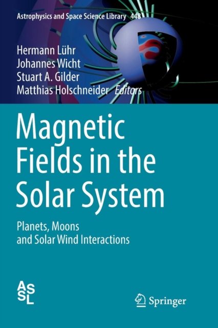 Magnetic Fields in the Solar System