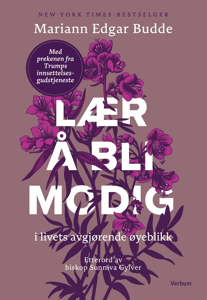 Lær å bli modig - i livets avgjørende øyeblikk