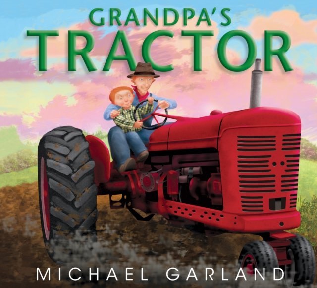 Grandpa''s Tractor