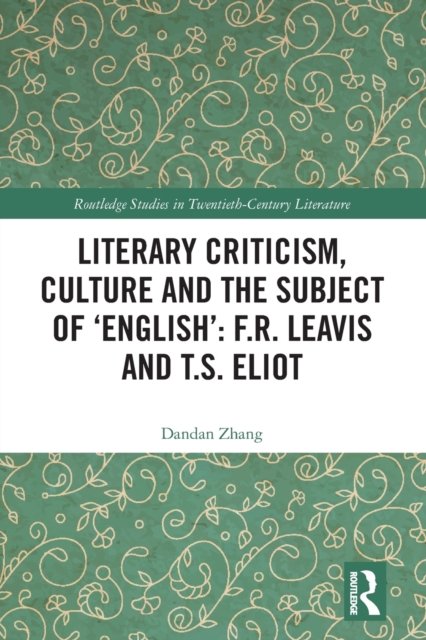 Literary Criticism, Culture and the Subject of English