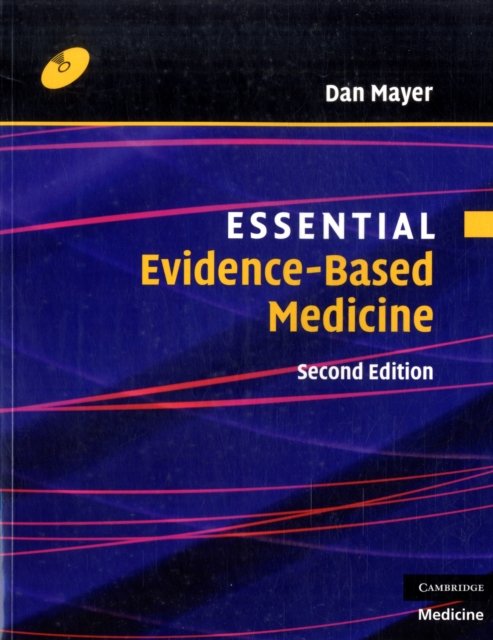 Essential Evidence-based Medicine with CD-ROM