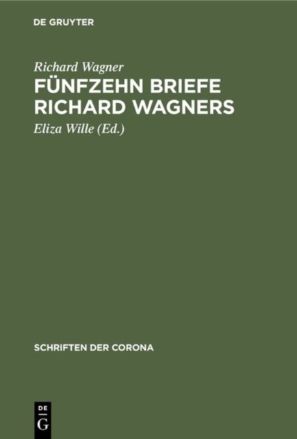 Fünfzehn Briefe Richard Wagners