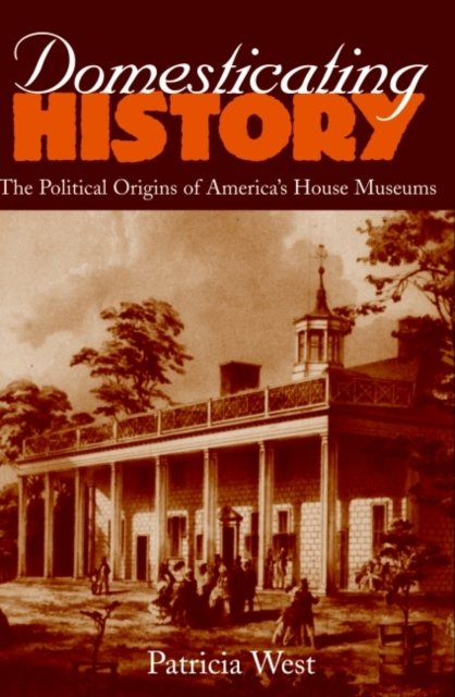 Domesticating History