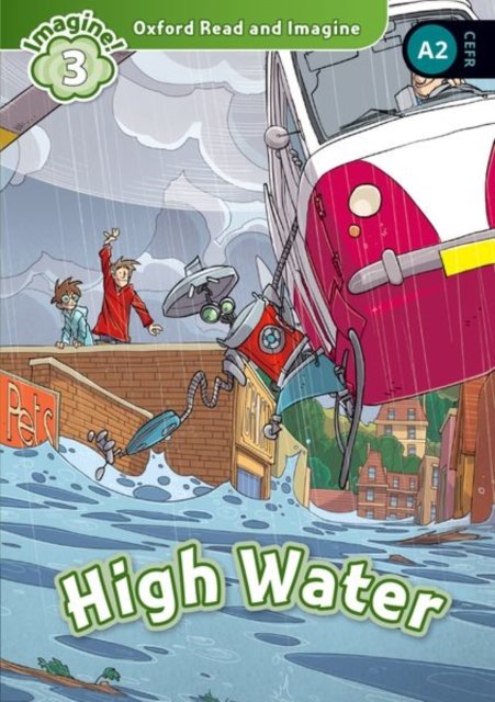 Oxford Read and Imagine: Level 3: High Water Audio Pack