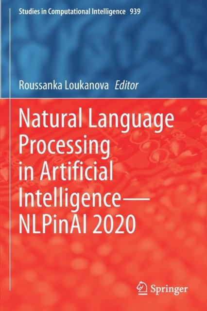 Natural Language Processing in Artificial Intelligence—NLPinAI 2020