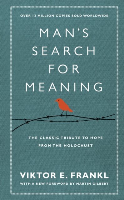 Man''s Search For Meaning