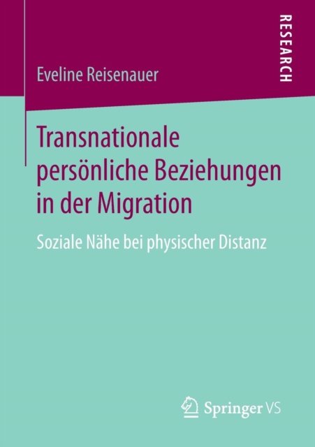 Transnationale personliche Beziehungen in der Migration