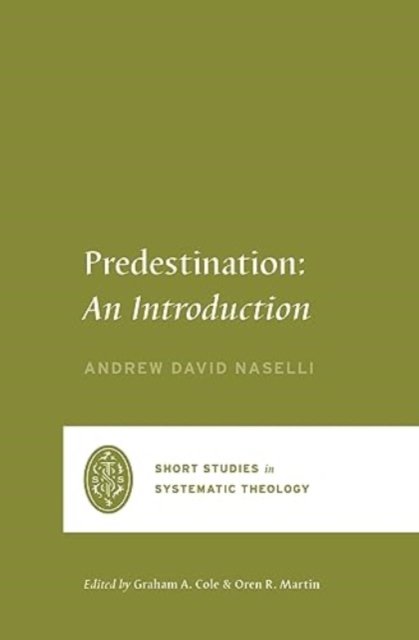 Predestination – An Introduction