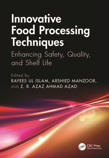 Innovative Food Processing Techniques