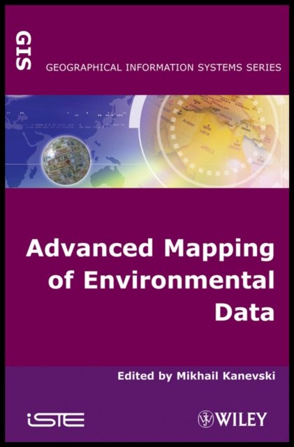 Advanced Mapping of Environmental Data