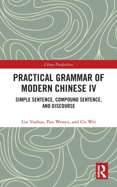 Practical Grammar of Modern Chinese
