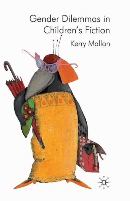 Gender Dilemmas in Children’s Fiction