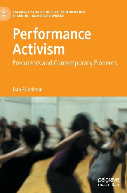 Performance Activism