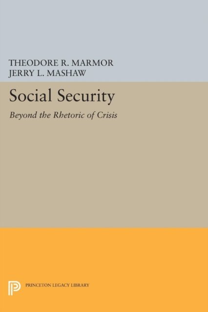Social Security – Beyond the Rhetoric of Crisis