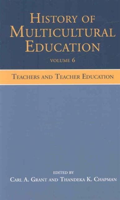 History of Multicultural Education Volume 6