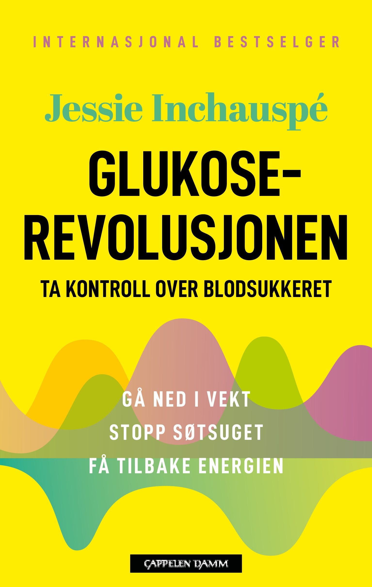 Glukoserevolusjonen av Jessie Inchauspé