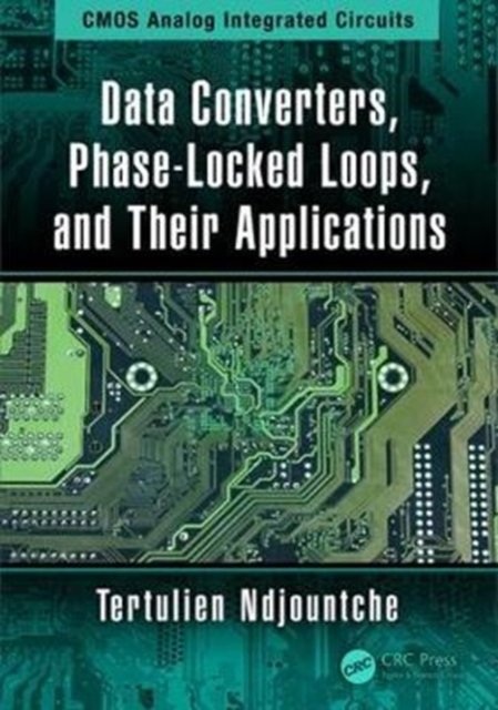 Data Converters, Phase-locked Loops, and Their Applications