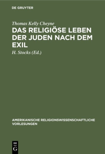 Das Religiose Leben Der Juden Nach Dem Exil