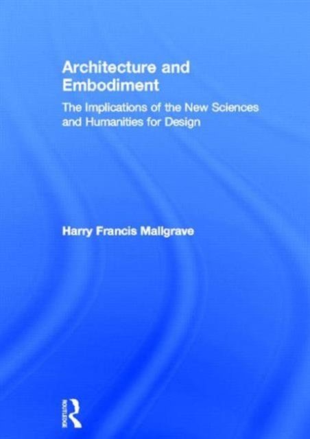 Architecture and Embodiment