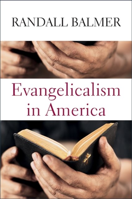 Evangelicalism in America