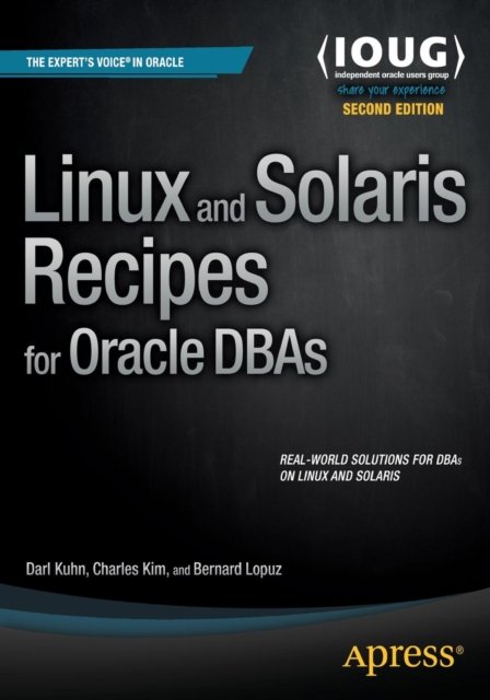 Linux and Solaris Recipes for Oracle DBAs