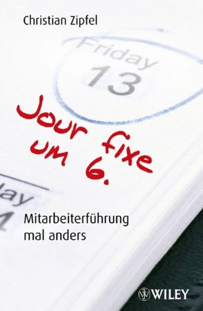 Jour fixe um 6 – Mitarbeiterführung mal anders